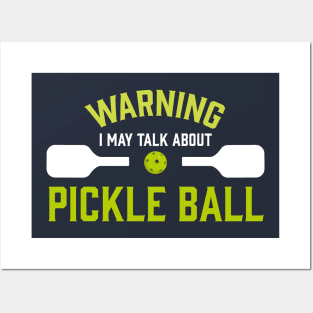 Pickle Ball Warning Funny Posters and Art